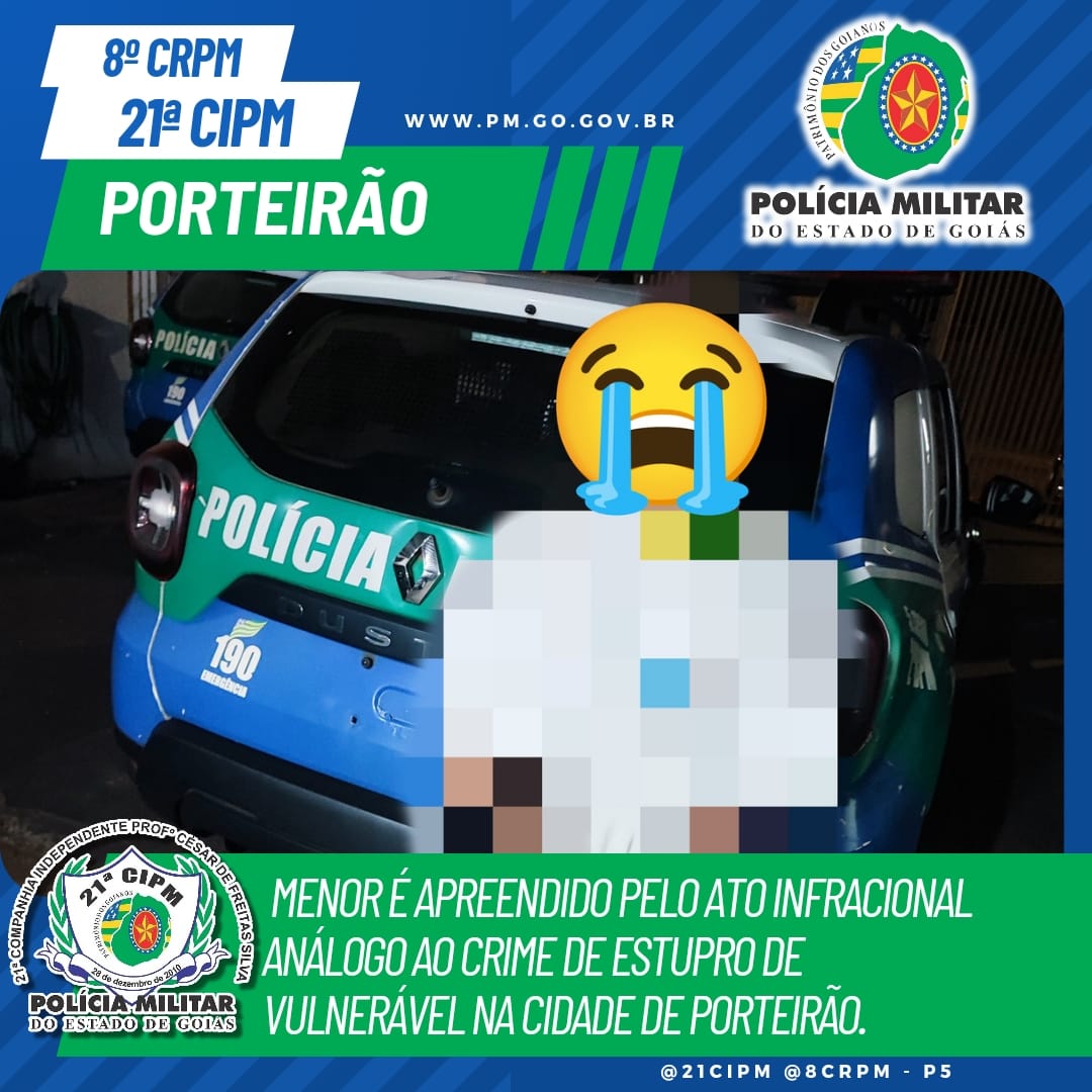 PORTEIRÃO: Menor e apreendido pelo ato infracional análogo ao crime de estupro de vulnerável